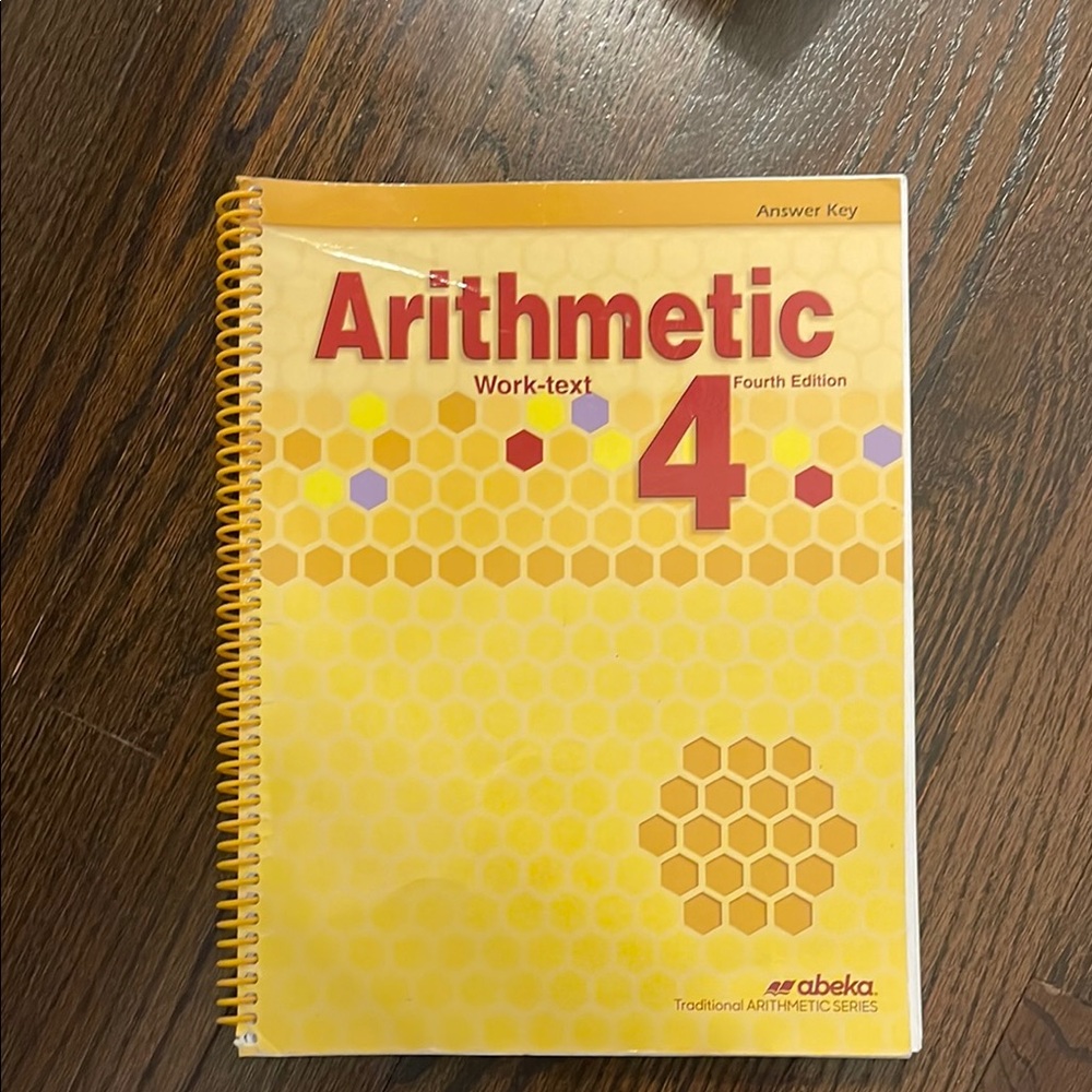 Arithmetic 4 Work-Text- Fourth Edition ✨ Teacher Key 🔑